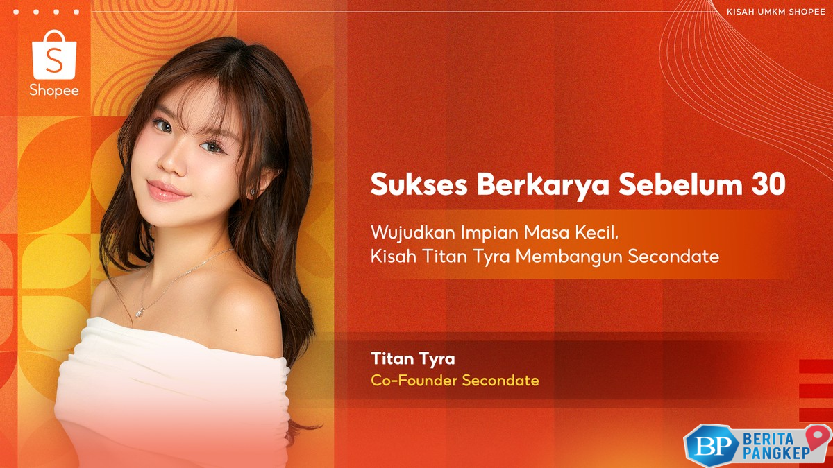 simak-kisah-sukses-titan-tyra-bangun-brand-lokal-bersama-shoppee