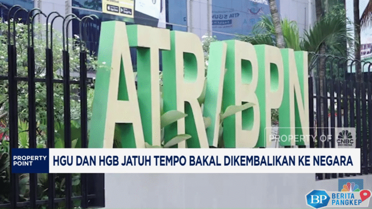 video-hgu-dan-hgb-jatuh-tempo-bakal-dikembalikan-ke-negara-1