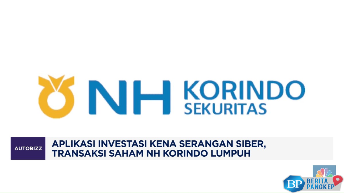 video-kena-serangan-siber-transaksi-saham-nh-korindo-lumpuh