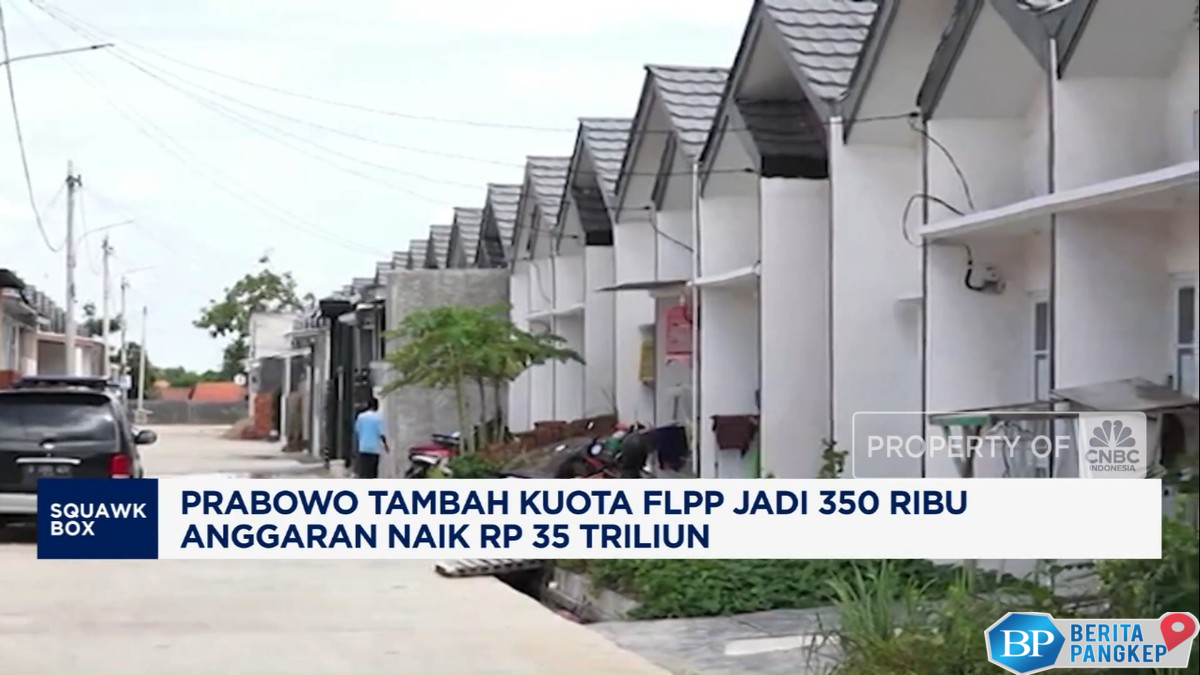 videoprabowo-tambah-kuota-flpp-jadi-350-ribu-dan-anggaran-rp-35-triliun