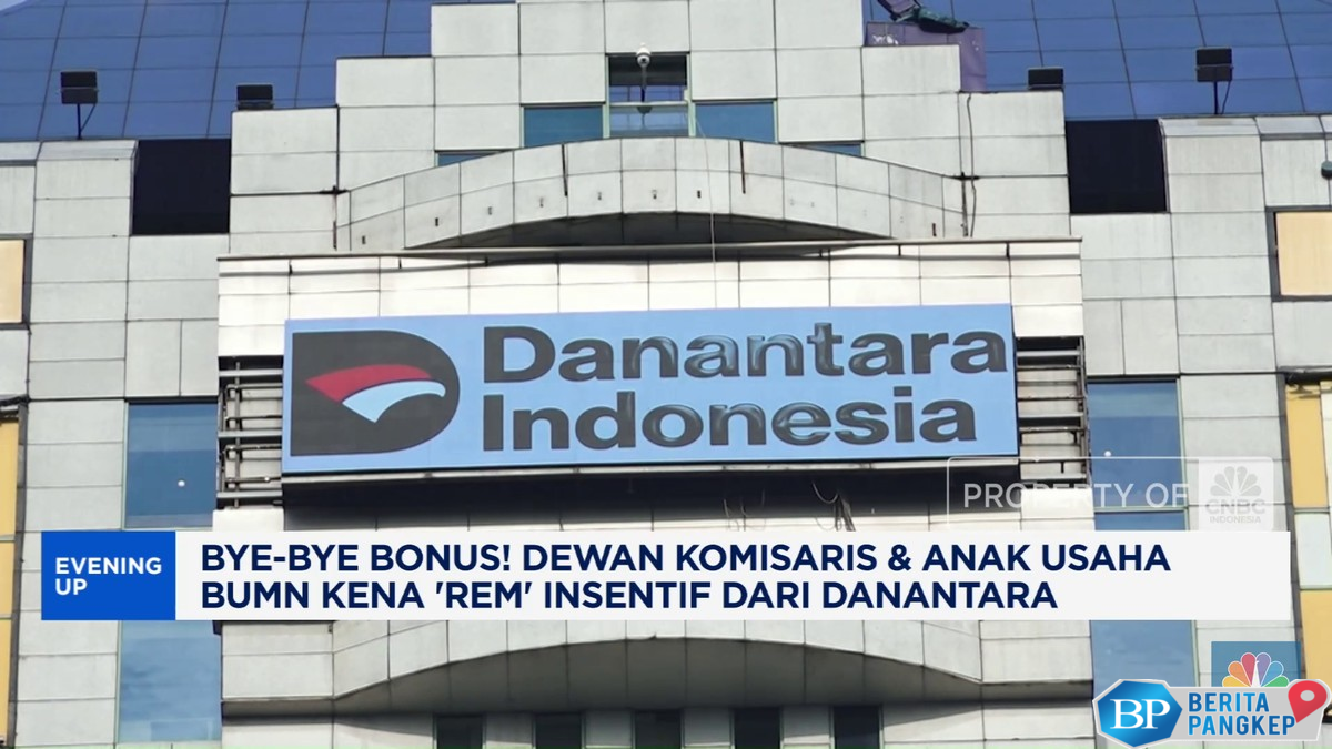 video-bye-bonus-danantara-rem-insentif-komisaris-dan-anak-usaha-bumn