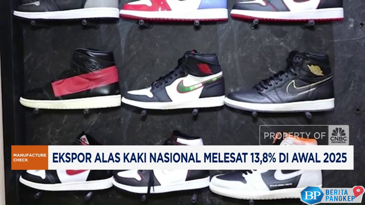 video-ekspor-alas-kaki-nasional-melesat-138-di-awal-2025
